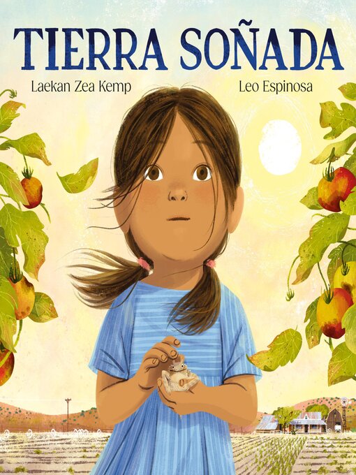 Title details for Tierra soñada / Dream for the Land by Laekan Zea Kemp - Available